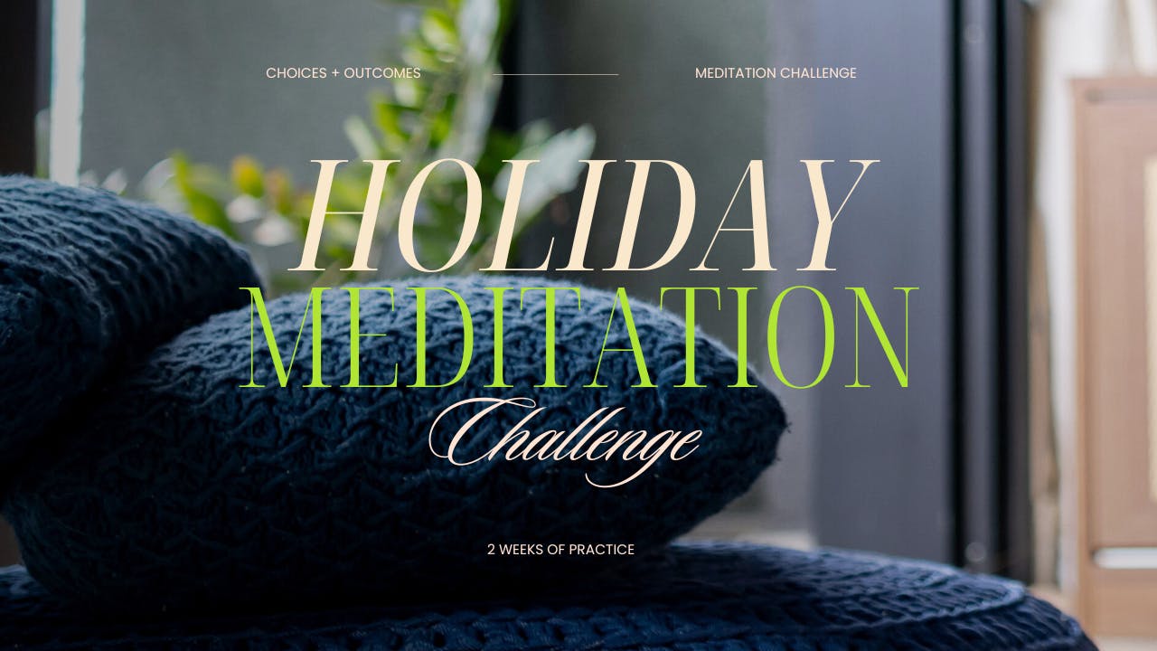 Holiday Meditation Sessions