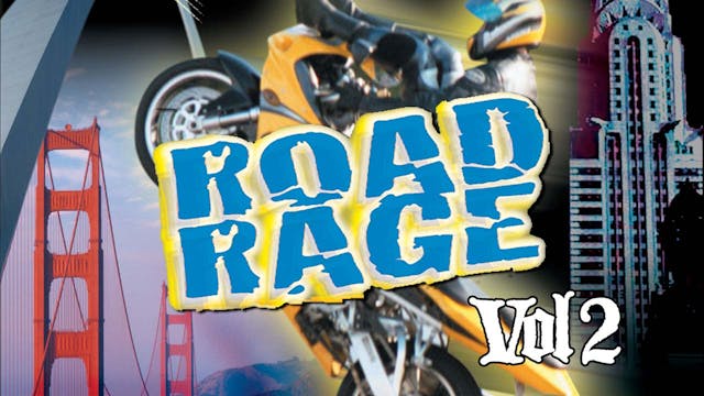 Road Rage Volume II