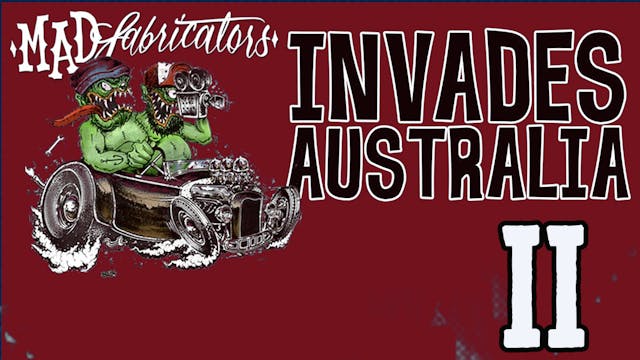 Mad Fabricators Invades Australia 2: "Kangaroo Boogaloo"