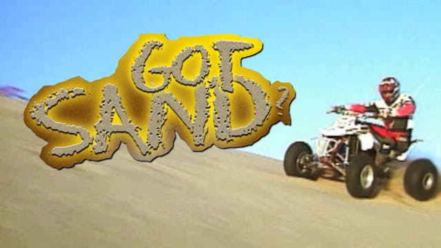 ATV Insanity: Season 1, Episode 01 (Got Sand ATV)