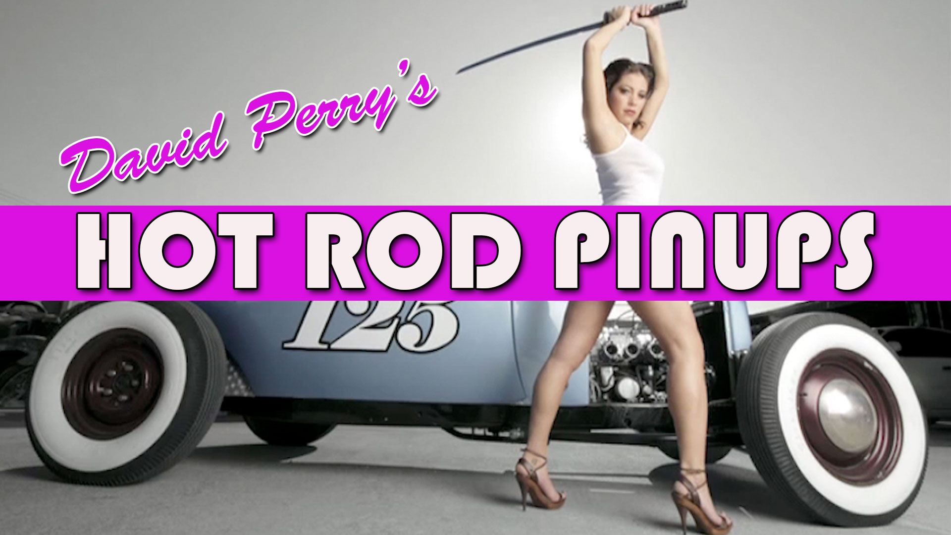 David Perry's Hot Rod Pinups
