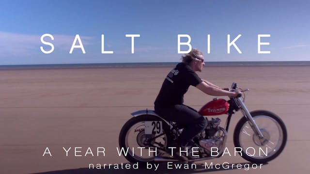 Salt Bike: a Year with the Baron Narrated by Ewan McGregor