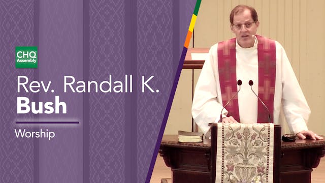 Rev. Randall K. Bush - Sunday