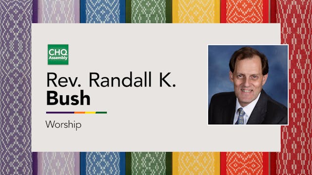 Rev. Randall K. Bush - Tuesday