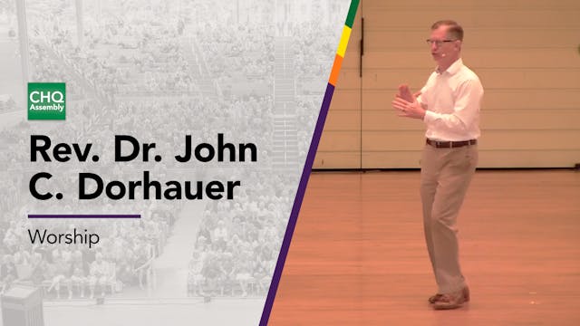 Rev. Dr. John C. Dorhauer - Friday