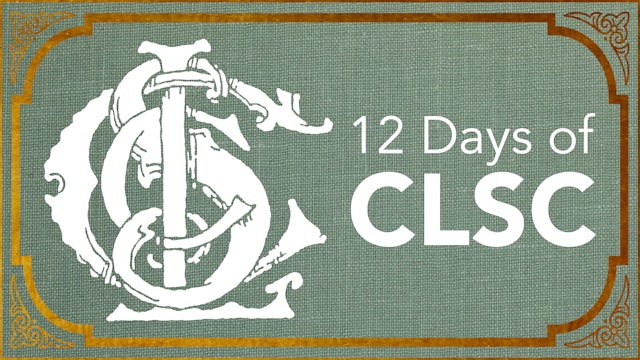 12 Days of CLSC