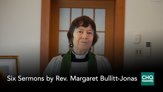 Six Sermons by Rev. Margaret Bullitt-Jonas