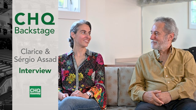 CHQ Backstage: Clarice and Sergio Assad - Interview