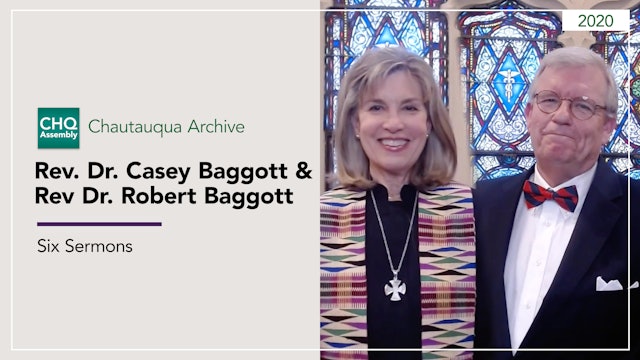 Six Sermons by the Rev. Dr. Casey Baggott & the Rev. Dr. Robert Baggott