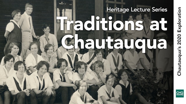 Traditions at Chautauqua
