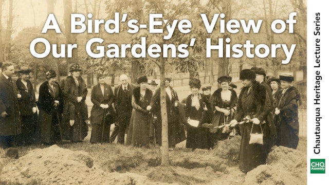 A Bird's-Eye View of Our Gardens' History