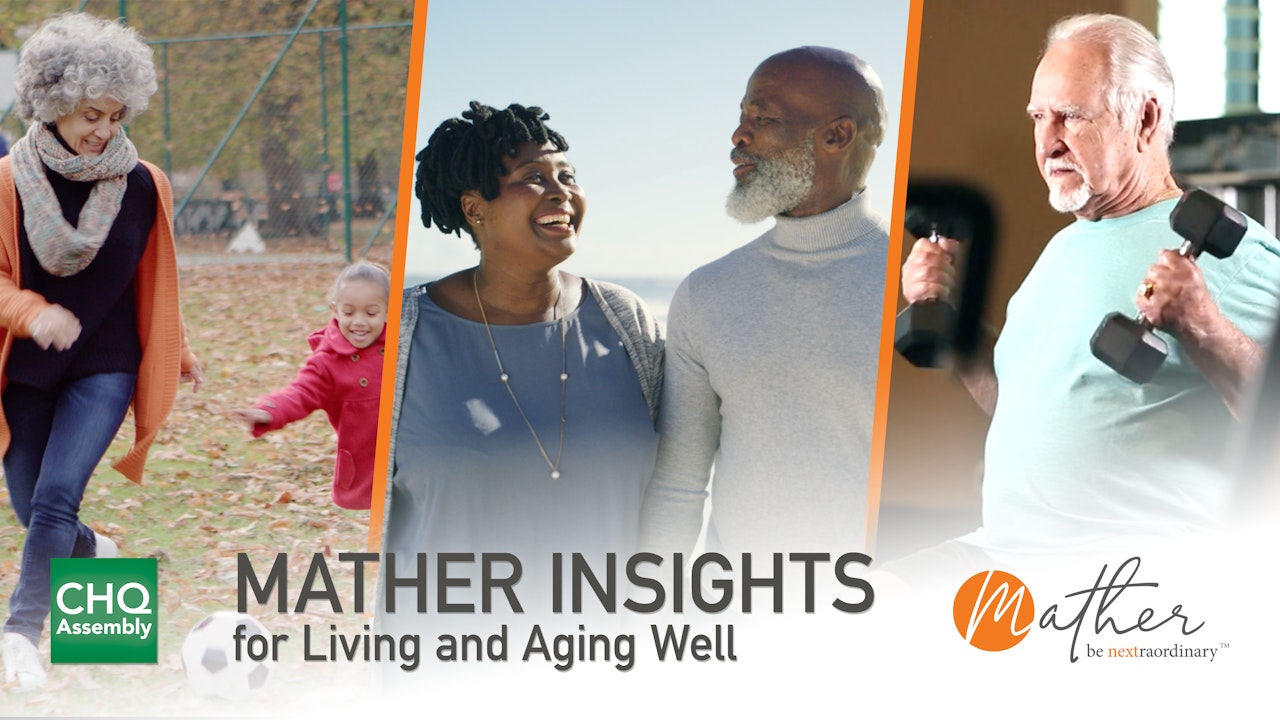 Mather Insights for Living and Aging Well