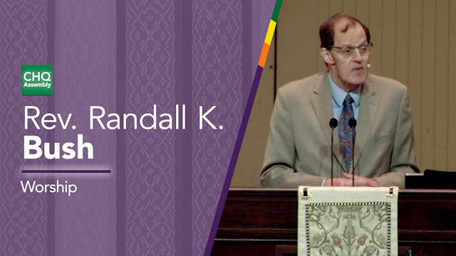 Rev. Randall K. Bush - Friday