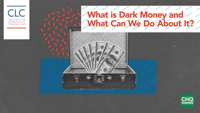 What is Dark Money and What Can We Do...