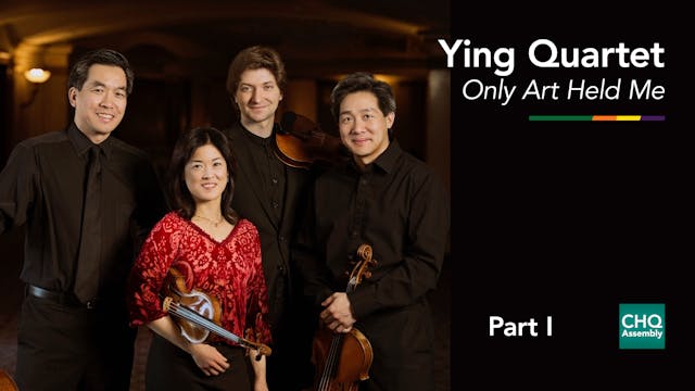 Only Art Held Me: Beethoven String Quartet Cycle, Part I