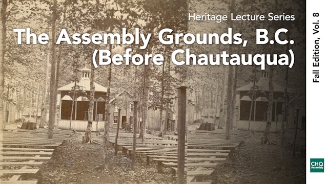 The Assembly Grounds, B.C. (Before Chautauqua)