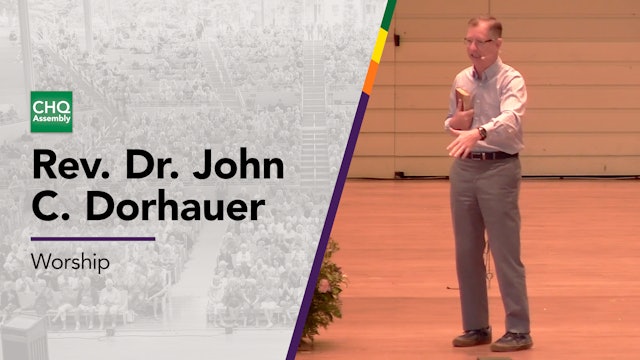 Rev. Dr. John C. Dorhauer - Thursday