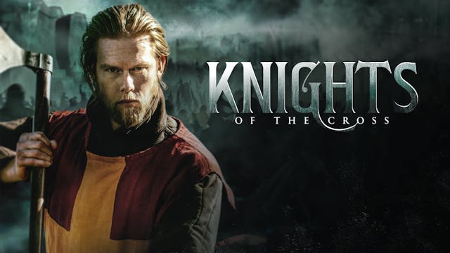 Knights of the Cross – Episode 2 (Ear...