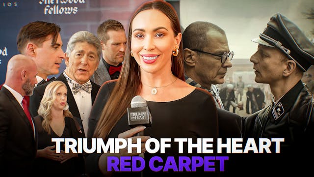 Triumph of the Heart: Full Red Carpet...
