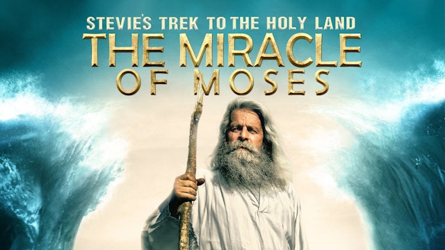 Stevie's Trek to the Holy Land the Miracle of Moses