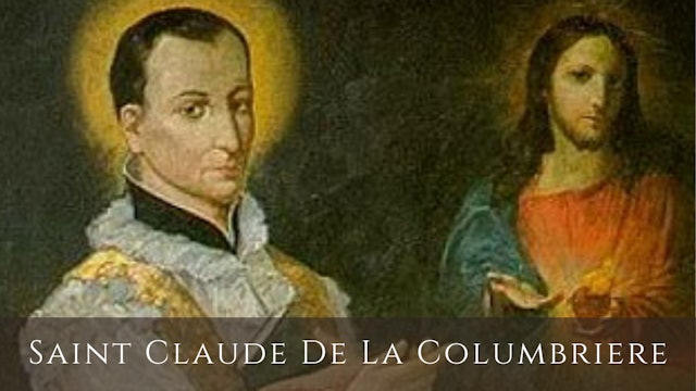 Saint Claude De La Columbriere