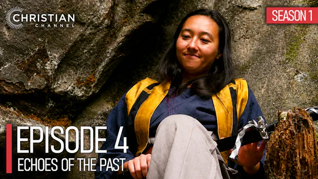 Season 1 - Episode 4 - “Echoes of the...
