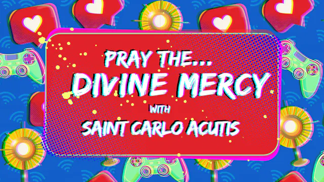 Saint Carlo Acutis – Divine Mercy Cha...