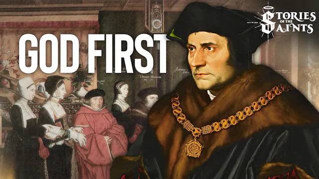St. Thomas More: GOD FIRST | The Sain...