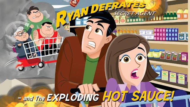 Ryan Defrates Secret Agent and the Exploding Hot Sauce