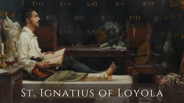 The Life Story of St. Ignatius of Loyola