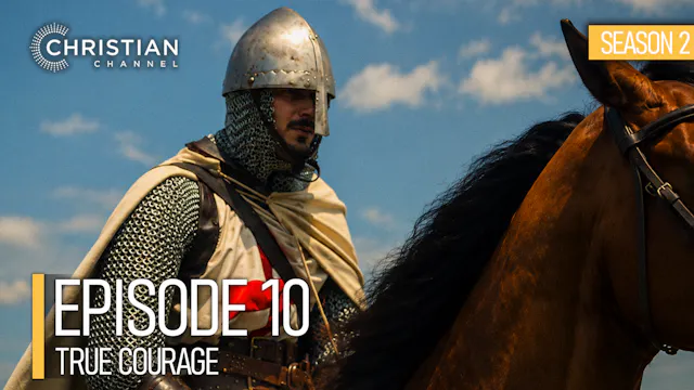 Season 2 - Episode 5 - “True Courage”