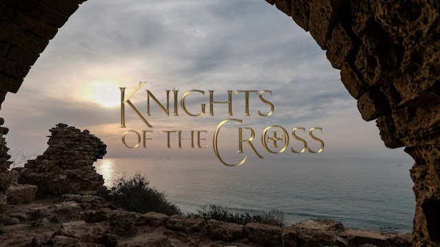 Knights of the Cross - Episode 1