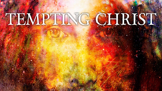 Tempting Christ