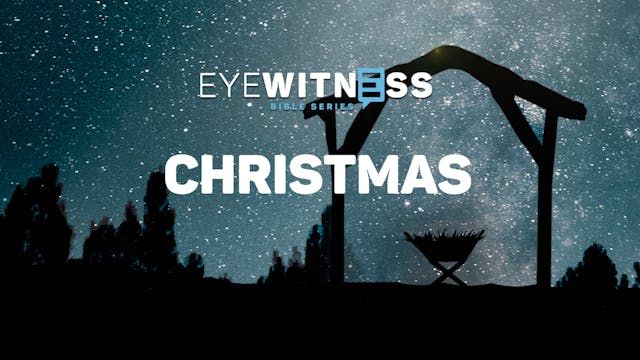 Eyewitness Bible Series Jesus Before ...