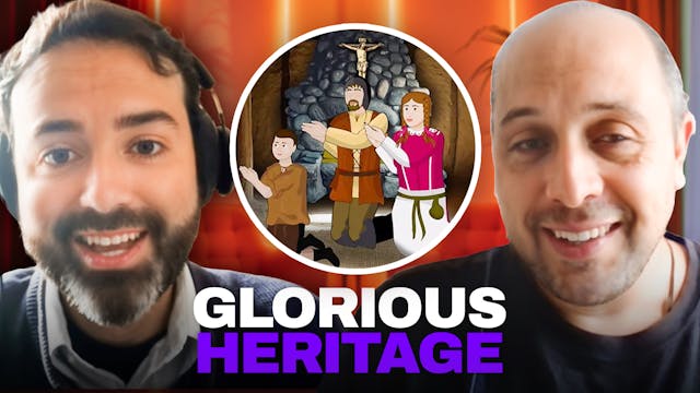 #5 - Glorious Heritage