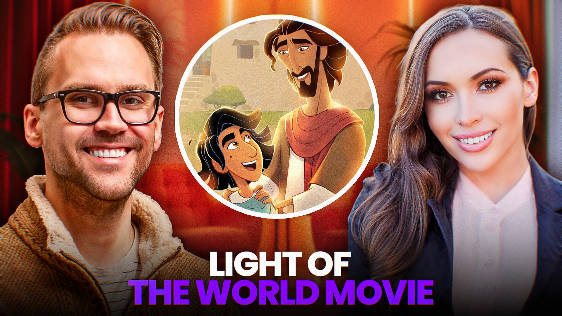 #55 - Light of the World Movie