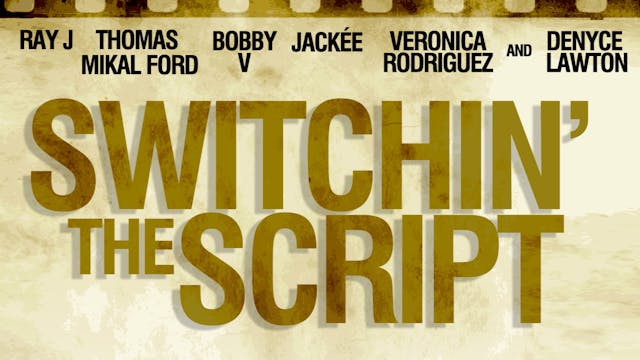 Switchin The Script