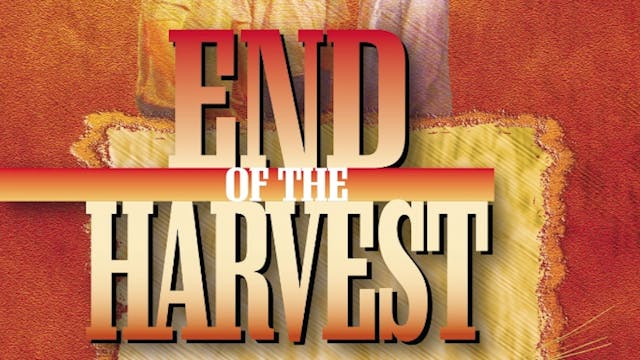 End of the Harvest - Movie