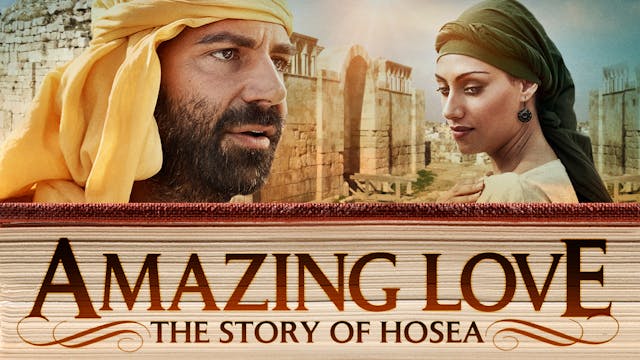 Amazing Love: The Story of Hosea - Digital