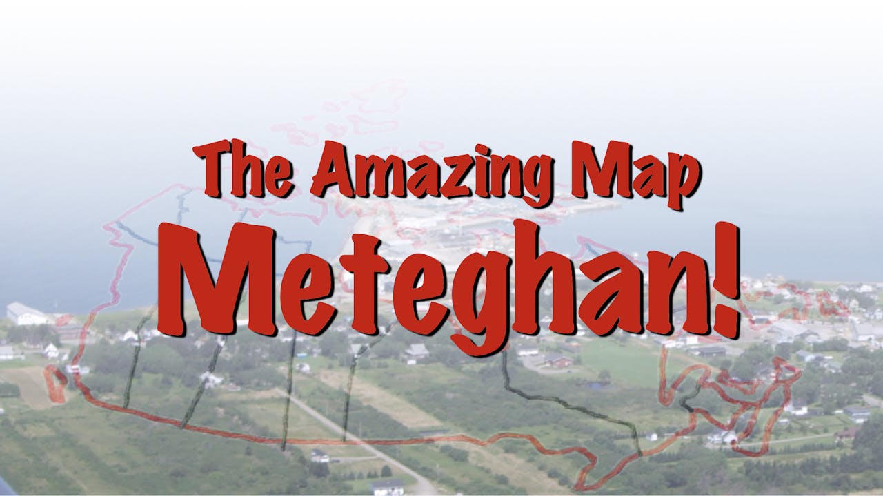 The Amazing Map Series: Meteghan (School)