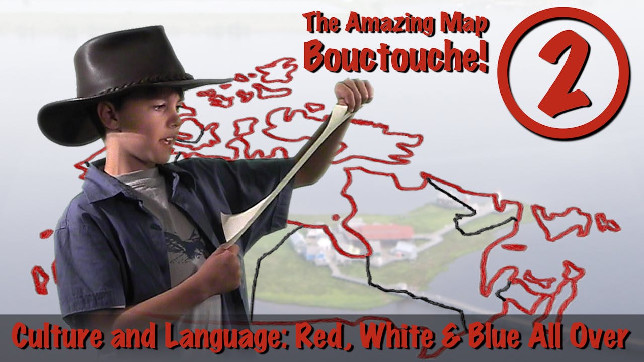Bouctouche 2: Culture and Language (Home)