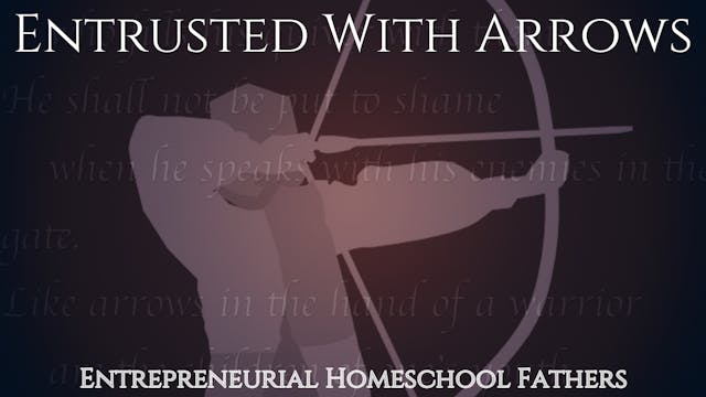 Entrusted With Arrows - SD