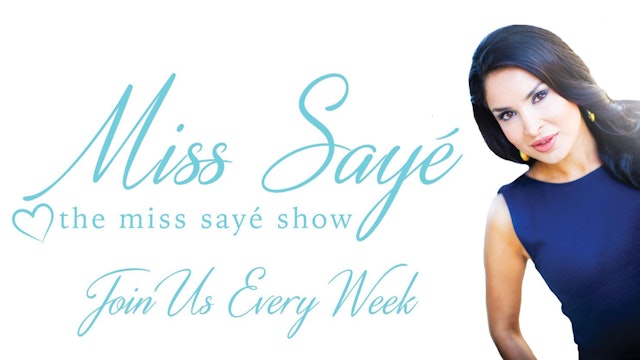 The Miss Saye Show