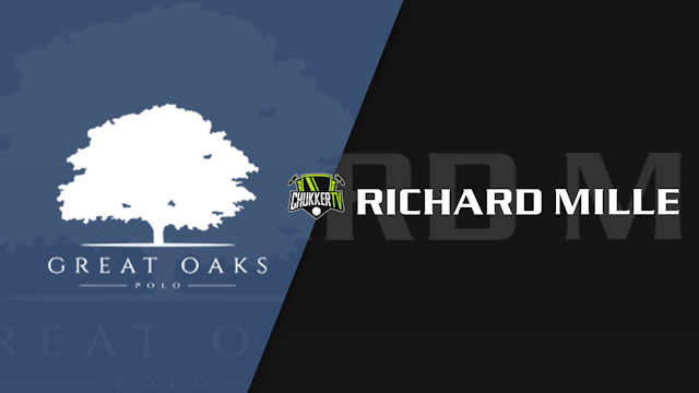 Great Oaks vs Richard Mille