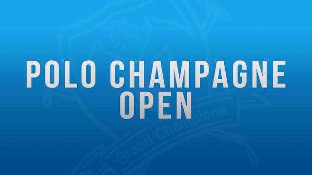 Grand Champions Polo Champagne Open: ...