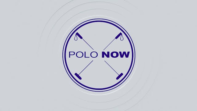 PoloNOW: Episode 2 - 3/25/22 