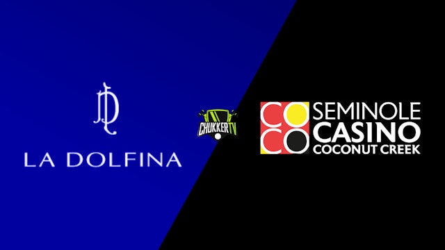 Santa Rita Final - J5 La Dolfina vs Seminole Casino