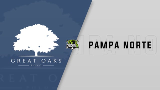 Pampa Norte VS Great Oaks - Part 2