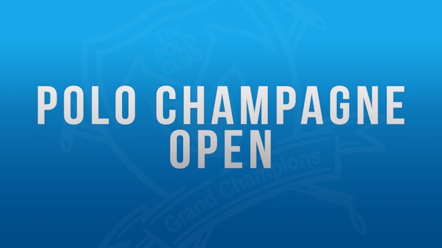 Polo Champagne Open: STG vs Agua Caliente vs Cana Brava