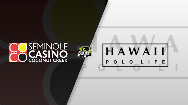 Seminole Casino vs Hawaii Polo Life